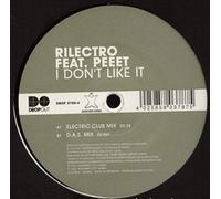 Rilectro - I Don't Like It