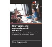 Rilevazione dei comportamenti educativi: Ulteriore sviluppo e convalida di un'intervista per la valutazione dei comportamenti educativi