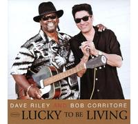 Riley, Dave & Bob Corritore - Lucky to Be Living [Import]