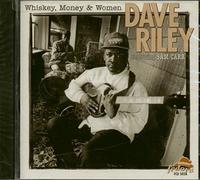 Riley, Dave - Whiskey, Money & Women [Import]