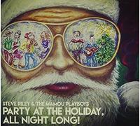 Riley,Steve / Mamou Playboys - Party At The Holiday / All Night Long [Compact Discs]