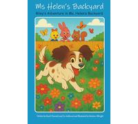 Riley's Adventure in Ms Helen's Backyard: Ms Helen's Backyard