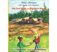 Riley's Adventures With Granny In The Mountains: Old Fort Point And Big Horn Sheep