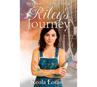 Riley's Journey: A prequel to The Art of Falling
