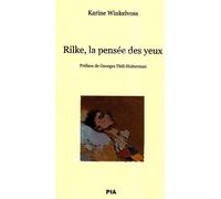 Rilke, la pensée des yeux Tome 35 - Antoine Capet - Pu.institut D'allemand - broché - Etude