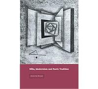 Rilke, Modernism And Poetic Tradition, Cambridge Studies in German Judith Ryan (Auteur)