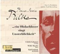 Rilke,Rainer Maria - Ein Obdachloser Singt Unsterbl