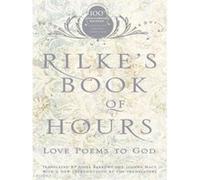 Rilkes Book of Hours Love Poems to God by Anita Barrows Joanna MacY, Rainer Maria Rilke (Auteur)
