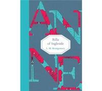 Rilla of Ingleside by L M Montgomery L M Montgomery (Auteur)
