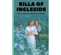 Rilla of Ingleside (Illustrated)