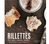 Rillettes maison pour apéros, sandwichs, navettes...