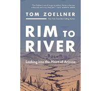 Rim To River: Looking Into The Heart Of Arizona