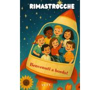 Rimastrocche: Benvenuti a bordo