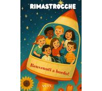 Rimastrocche (Pagine a colori): Benvenuti a bordo