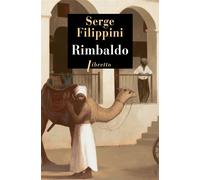 Rimbaldo - Serge Filippini - Libretto - broché - Roman