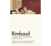 Rimbaud by Jean Nicholas Arthur Rimbaud Arthur Rimbaud, Seth Adam Whidden, Wallace Fowlie (Auteur)