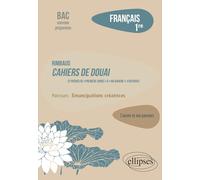 Rimbaud. Cahiers de Douai, 22 poèmes, de « Première soirée » à « Ma Bohème (Fantaisie) ». Parcours : émancipations créatrices: Français. 1re