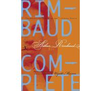 Rimbaud Complete Arthur Rimbaud (Auteur)