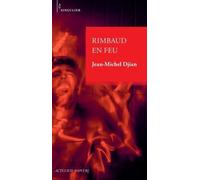 Rimbaud En Feu