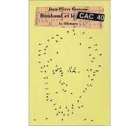 Rimbaud et le C.A.C. 40 - Jean-Pierre Cescosse - Le Dilettante - broché - Livre