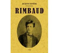 Rimbaud - Jacques Rivière - Maxtor France - broché - Essai