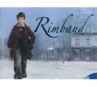 Rimbaud - Livre + CD Vie et l'oeuvre de Rimbaud expliquée aux enfants - Collectif - Formulette Production - Livre CD - Poésie jeunesse CD
