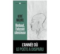 Rimbaud, L'odyssée Silencieuse - L'histoire À La Nuit Tombée