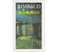 Rimbaud : Oeuvres, tome 3 : Illuminations, Correspondance, 1873-1891