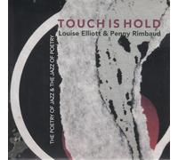 Rimbaud, Penny & Louise Elliott - Touch Is Hold