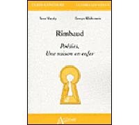 Rimbaud : poésies, une saison en enfer Poésies, Une saison en enfer - KLIEBENSTEIN/MURPHY - Atlande Eds - broché - Essai