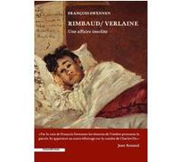 Rimbaud / Verlaine - Une affaire insolite François Swennen (Auteur)
