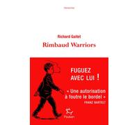 Rimbaud Warriors - Richard Gaitet - Paulsen Eds - broché - Roman