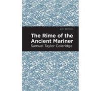 Rime of the Ancient Mariner by Samuel Coleridge Samuel Coleridge (Auteur)
