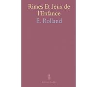 Rimes Et Jeux de l’Enfance