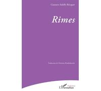 Gustavo Adolfo Becquer – Rimes – Traduction Christian Rinderknecht – Broché