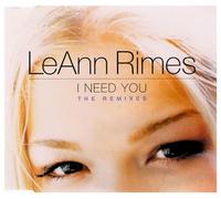 Leann Rimes – I Need You (Remixes) – CD