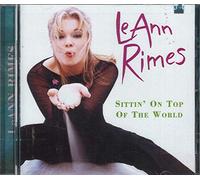 Rimes, Leann - Sittin' on Top of The World