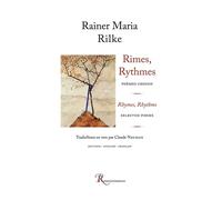 Rimes, Rythmes - Rhymes, Thythms Edition trilingue français-anglais-allemand - Rainer Maria Rilke - Ressouvenances - broché - Poésie