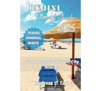 RIMINI TRAVEL GUIDE 2025: From Beachside Bliss to City Wonders