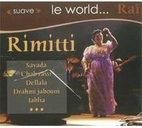 Rimitti - Collection Suave le World - Raï