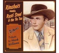 Rimshots Meets Rusti Steel & The Tin Tax - Tribute to Hank Williams