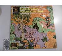 Rimsky-Korsakov, Nikolai, , Alexander Borodin Ernest Ansermet u. a. - Rimsky-Korsakow:Scheheradze; Borodin:Polowetzer Tänze[ Vinyl-LP/6.41550].