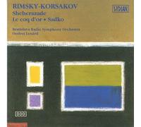 Rimsky-Korsakov - Sheherazade/Le Coq d'or/Sadko