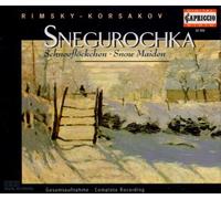Rimsky-Korsakov : Snegurochka