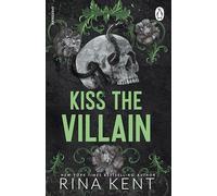 Rina Kent - Kiss the Villain - Paperback - E245z