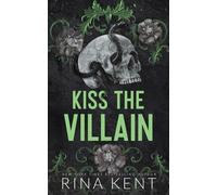 Rina Kent Kiss the Villain (Standard Edition) (Poche) Kiss the Villain