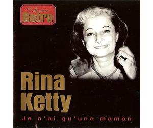 RINA KETTY - je n'ai qu'une maman