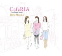 Rina Steama - Caferia-Pure House Remix