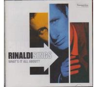 Rinaldi Sings - What's It All About [Import]