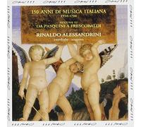 Rinaldo Alessandrini, Da Pasquini A Frescobaldi - 150 Anni Di Musica Italiana, Vol. 3 by Rinaldo Alessandrini, Da Pasquini A Frescobaldi (1995-10-17)
